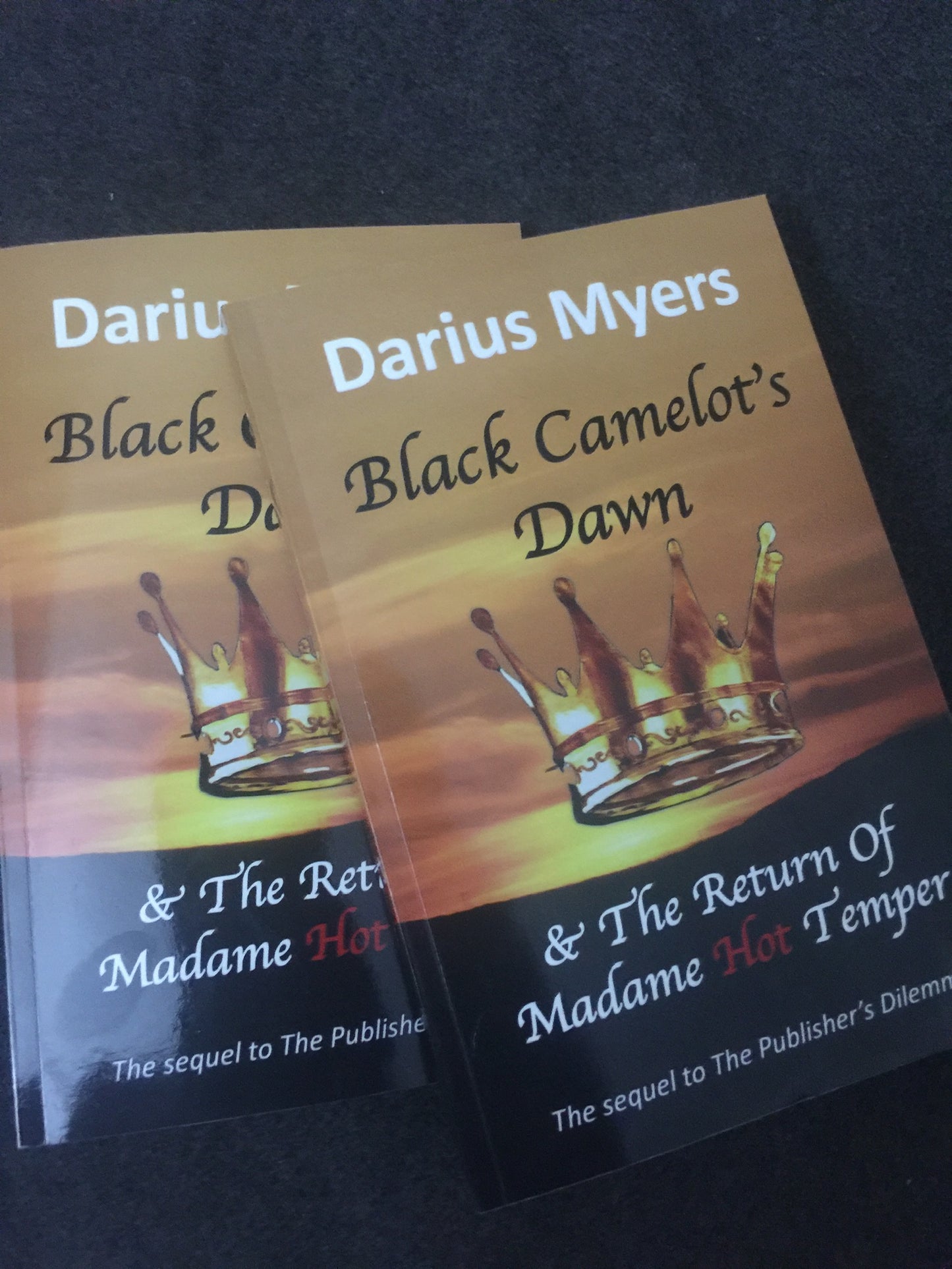 Black Camelot's Dawn & The Return of Madame Hot Temper- Paperback