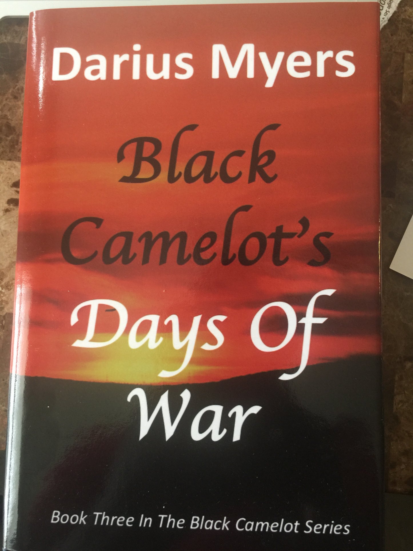 Black Camelot's Days of War- Hardcover