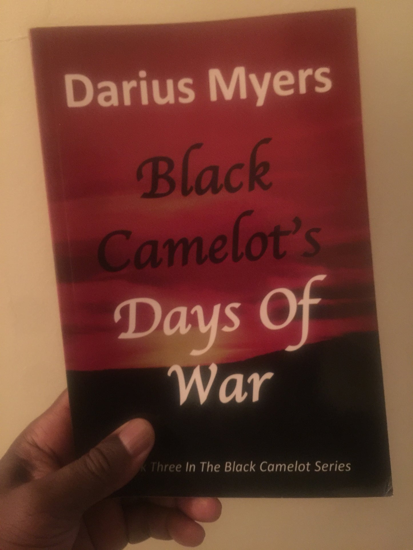 Black Camelot's Days of War- Paperback