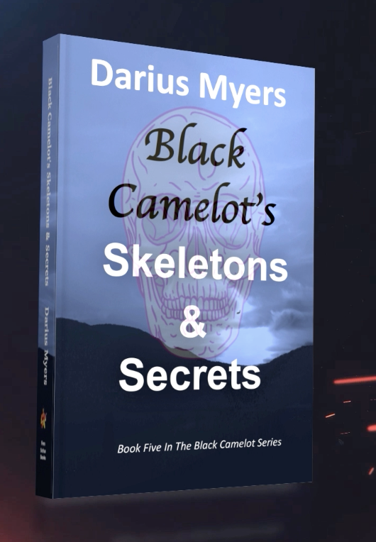Black Camelot's Skeletons & Secrets-Hardcover
