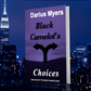 Black Camelot Choices, Hardcover:  PRE-ORDER NOW, ON SALE DATE, DEC 1