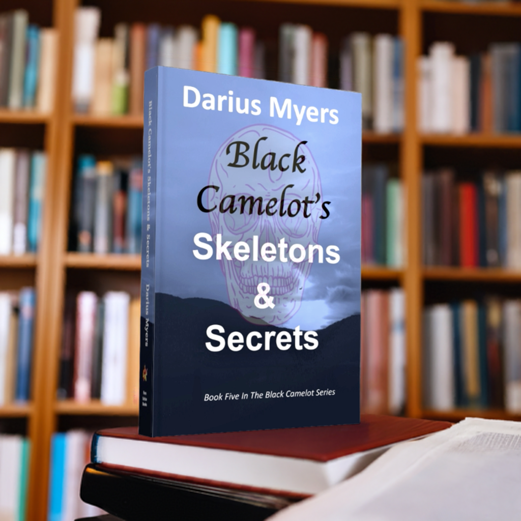 Black Camelot's Skeletons & Secrets-Hardcover