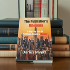 The Publisher's Dilemma: A Big City Tale of Privilege, Power & Murder- Ebook