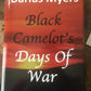 Black Camelot's Days of War- Hardcover