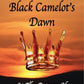 Black Camelot's Dawn & The Return of Madame Hot Temper- Ebook